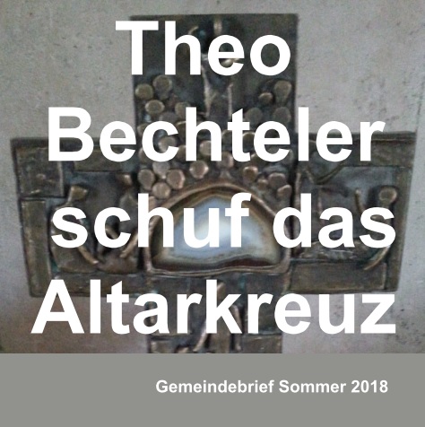 Theo Bechteler schuf das Altarkreuz der Dreifaltigkeitskirche