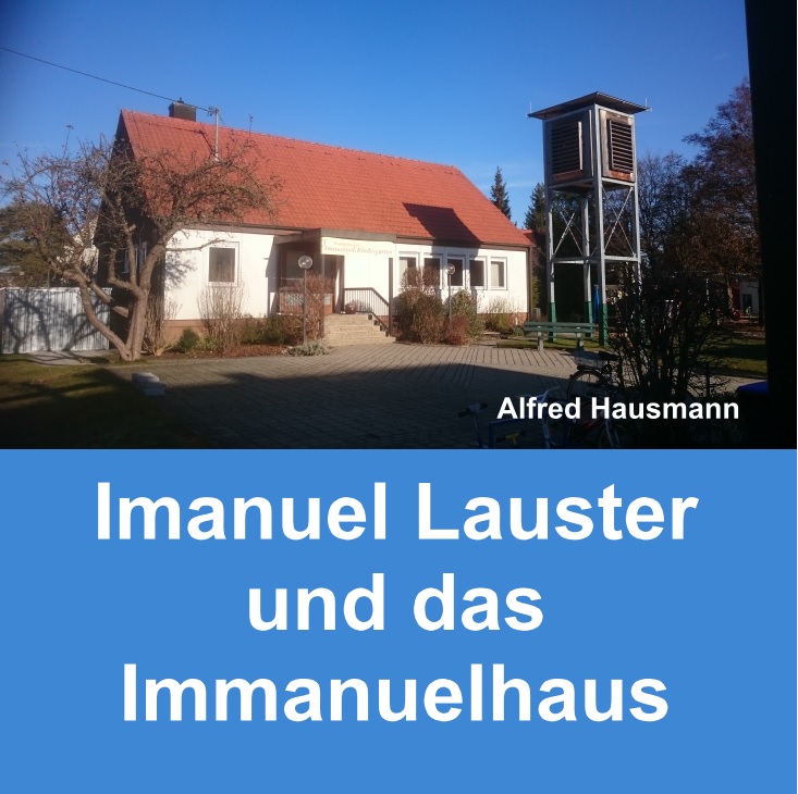 Imanuel Lauster - Immanuelhaus Leitershofen